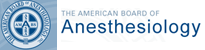American Board of Anesthesiology